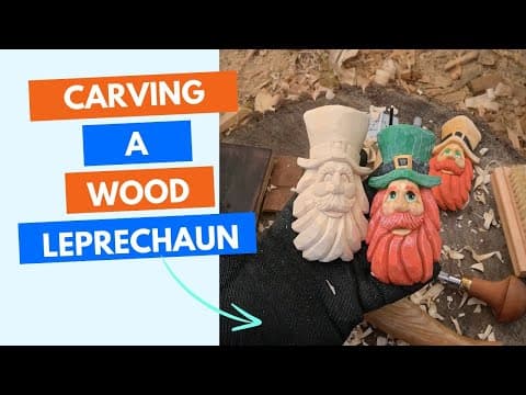 Leprechaun Wood Carving - How to Carve a Wood Leprechaun on a 1.5" block